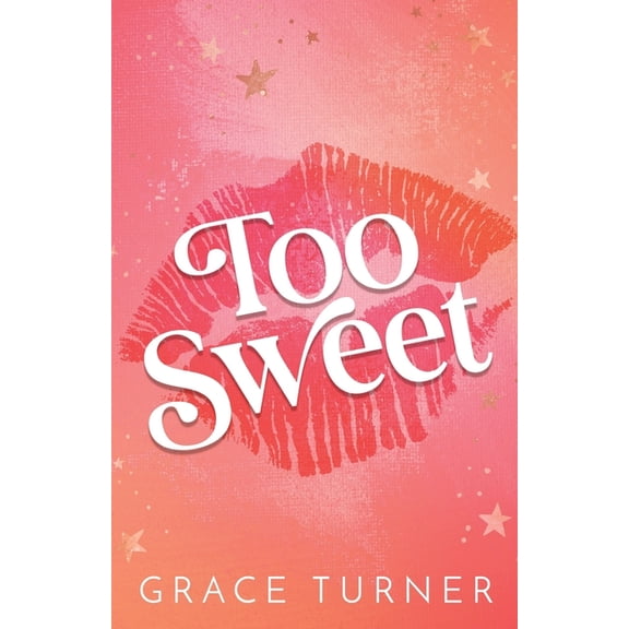 Take a Chance Too Sweet (Take a Chance #1), Book 1, (Paperback)