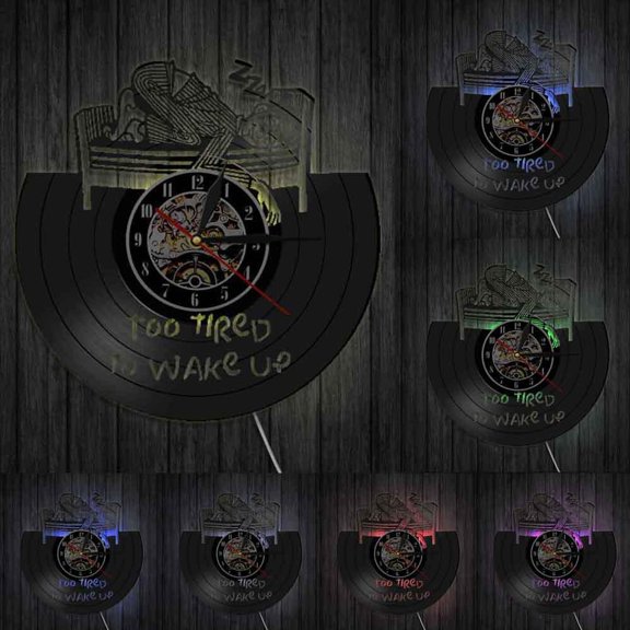 Too Tired To Wake Up Motivational Quote Wall Clock Wake Up Vinyl Record Wall Clock Tireness Expression Personalised Clock Decor With LED