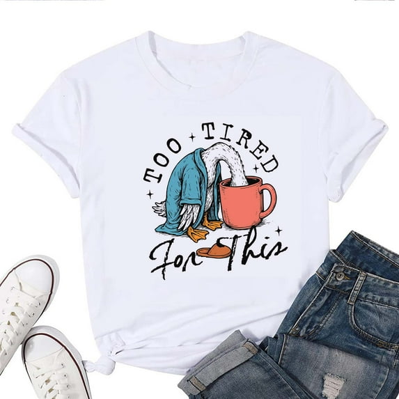 Too Tired for This T-Shirt for Women – Funny Lazy Mood Graphic Tee, Sarcastic Comfy Oversized Humor Casual Top