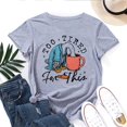 thumbnail image 1 of Too Tired for This T-Shirt for Women – Funny Lazy Mood Graphic Tee, Sarcastic Comfy Oversized Humor Casual Top, 1 of 5