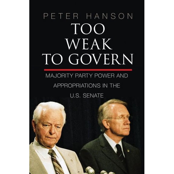 Too Weak to Govern, (Hardcover)