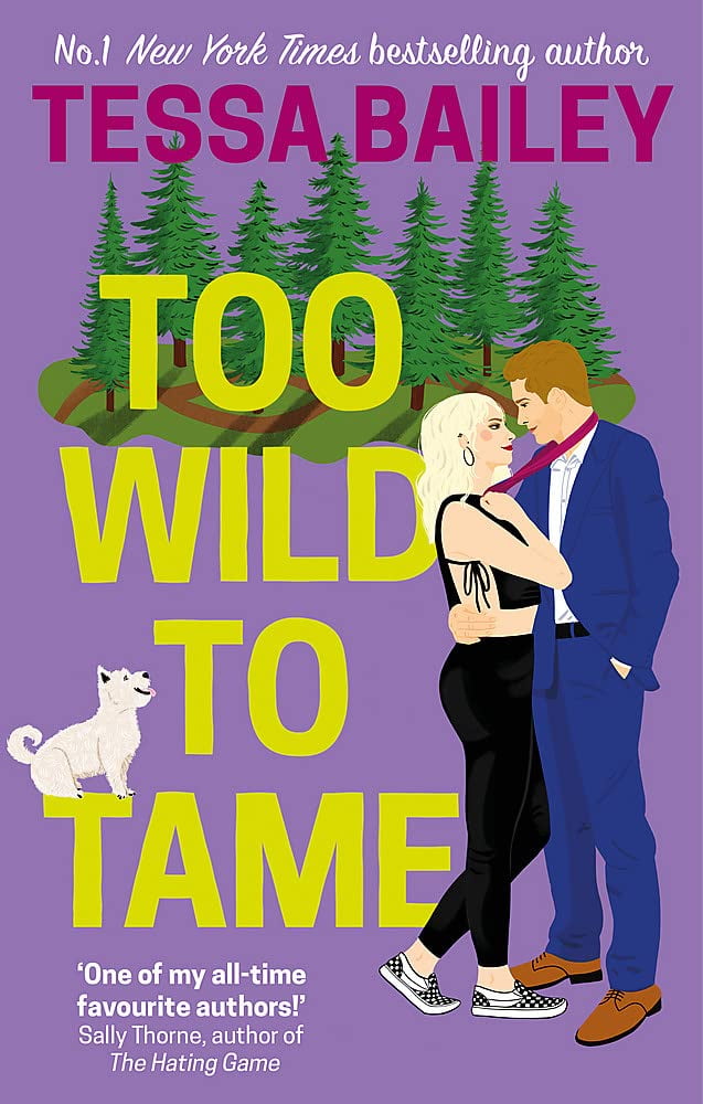 Too Wild to Tame (Paperback) by Tessa Bailey