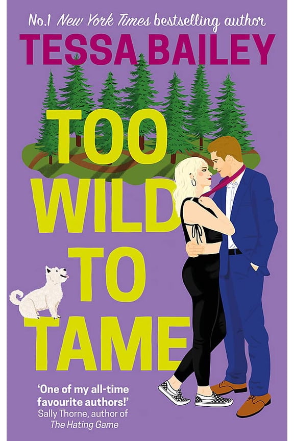 Too Wild to Tame (Paperback) by Tessa Bailey