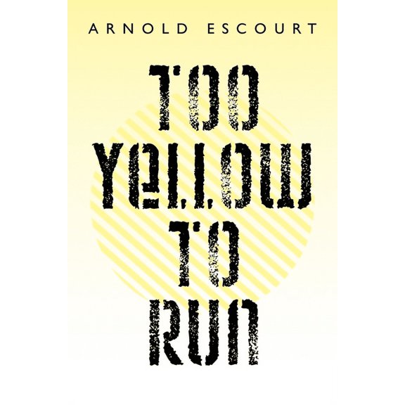 Too Yellow to Run (Paperback)