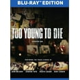 thumbnail image 1 of Too Young to Die: Season One (Blu-ray), 1 of 1