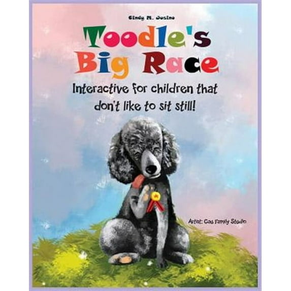 Toodle's Big Race: Interactive for children that don't like to sit still! (Paperback)(Large Print)