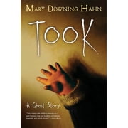 MARY DOWNING HAHN Took: A Ghost Story, (Paperback)