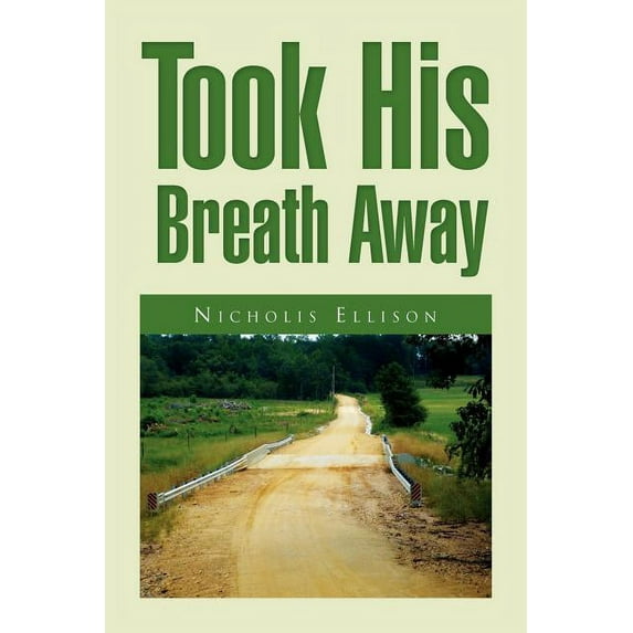 Took His Breath Away