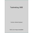 thumbnail image 1 of Pre-Owned Tool Making Nineteen Five (Paperback) 091791404X 9780917914041, 1 of 1
