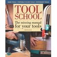 thumbnail image 1 of Pre-Owned Tool School: The Missing Manual for Your Tools (Spiral-bound) 1558708510 9781558708518, 1 of 1