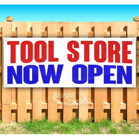 Tool Store Now Open 13 oz Vinyl Banner With Metal Grommets