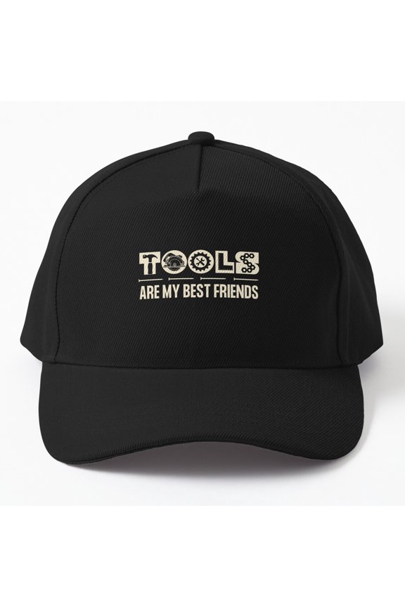 Tools Are My Best Friends Baseball Cap, Handyman Graphic Design, Classic Hat Style