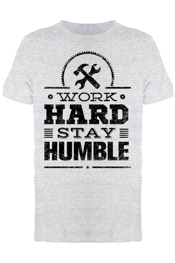 Tools Work Hard Tee Men's -Image by Shutterstock
