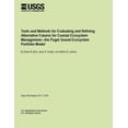 thumbnail image 1 of Tools and Methods for Evaluating and Refining Alternative Futures for Coastal Ecosystem Management- the Puget Sound Ecosystem Portfolio Model (Paperback), 1 of 1