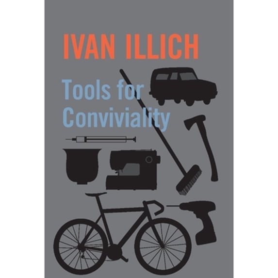 Pre-Owned Tools for Conviviality (Paperback) 9781842300114