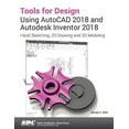 thumbnail image 1 of Pre-Owned Tools for Design Using AutoCAD 2018 and Autodesk Inventor 2018, 1 of 1