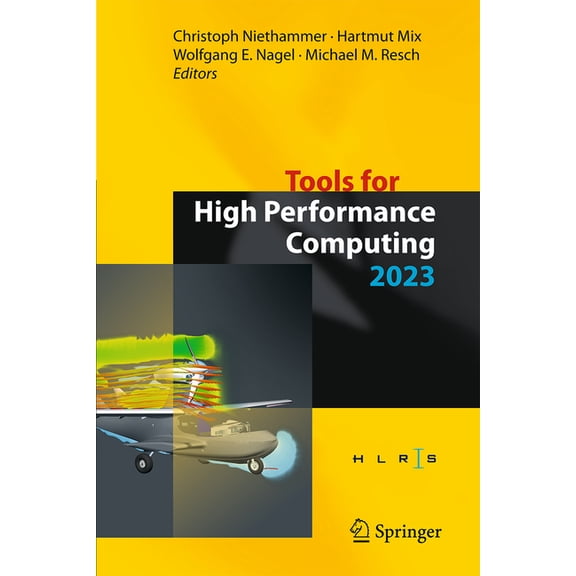 Tools for High Performance Computing 2023: Proceedings of the 14th International Workshop on Parallel Tools for High Per, (Hardcover)