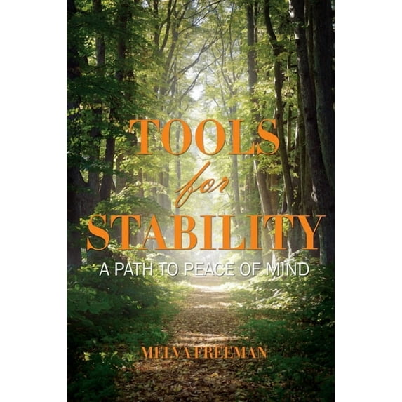 Tools for Stability: A Path to Peace of Mind, (Paperback)