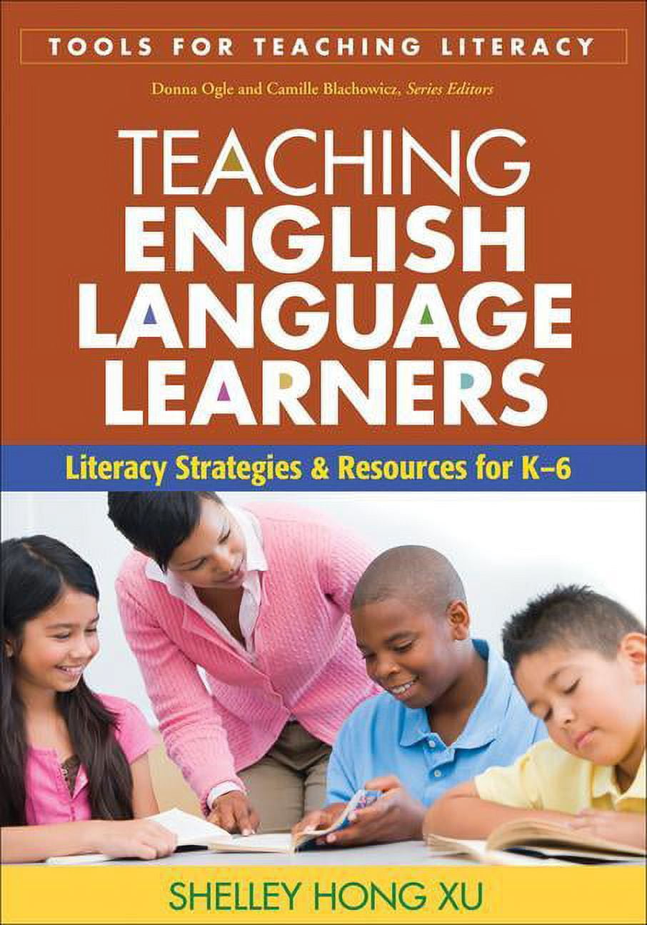 Tools for Teaching Literacy: Teaching English Language Learners ...