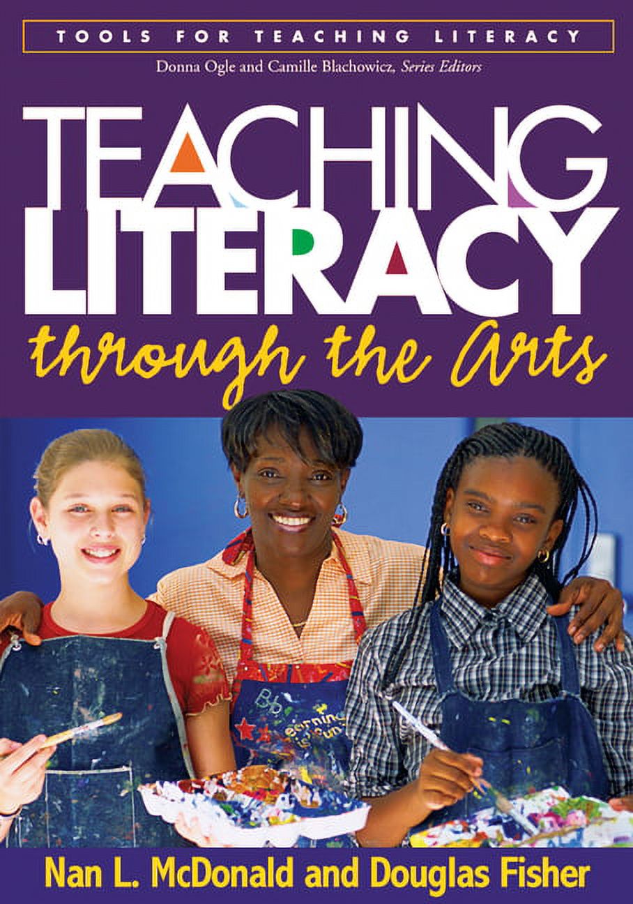 Tools for Teaching Literacy Teaching Literacy Through the Arts, (Paperback)