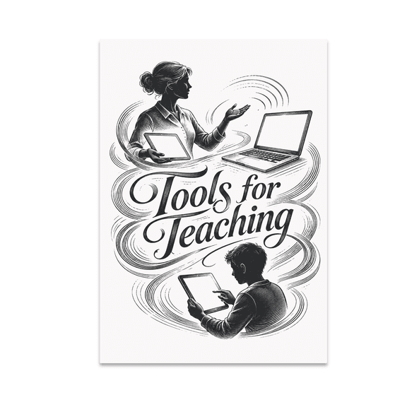 Tools for Teaching Wall Art - Educational Technology Enthusiast - 13x19 Poster Print