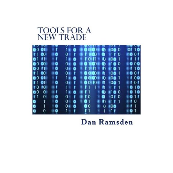 Tools for a new trade: Finance, strategy and markets in the digitized economy (Paperback)