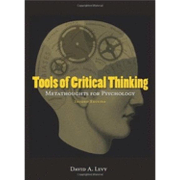 Pre-Owned Tools of Critical Thinking: Metathoughts for Psychology (Paperback) 1577666291 9781577666295