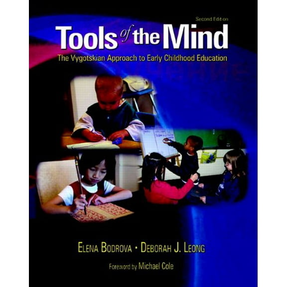 Pre-Owned Tools of the Mind: The Vygotskian Approach to Early Childhood Education (2nd Edition) (Paperback) 0130278041 9780130278043