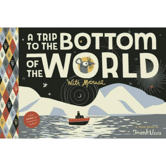 Toon: A Trip to the Bottom of the World with Mouse (Hardcover)
