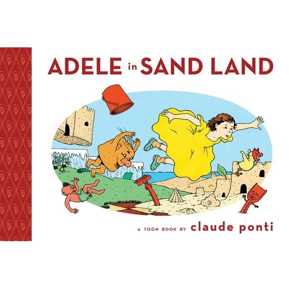Toon Books: Adele in Sand Land: Toon Level 1 (Hardcover)