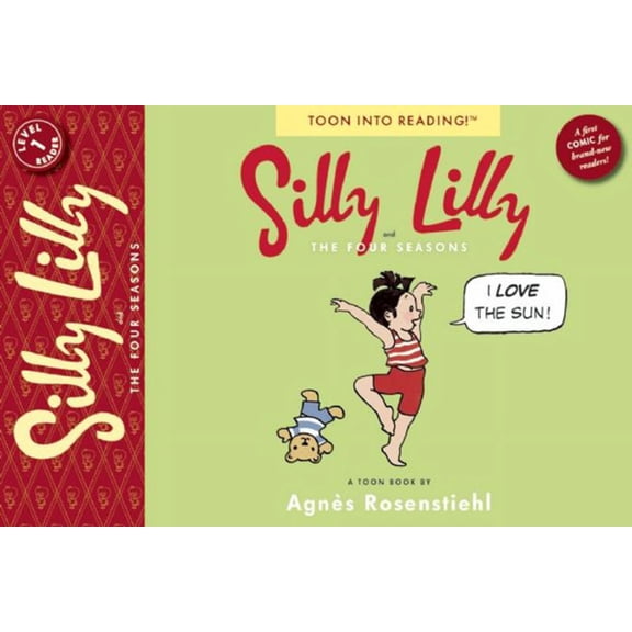 Toon Silly Lilly and the Four Seasons: Toon Books Level 1, (Paperback)