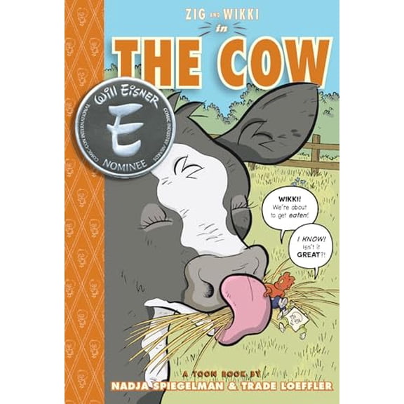 Pre-Owned Zig and Wikki in the Cow: Toon Books Level 3 (Hardcover) 1935179152 9781935179153