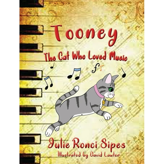 Tooney: The Cat Who Loved Music, (Hardcover)