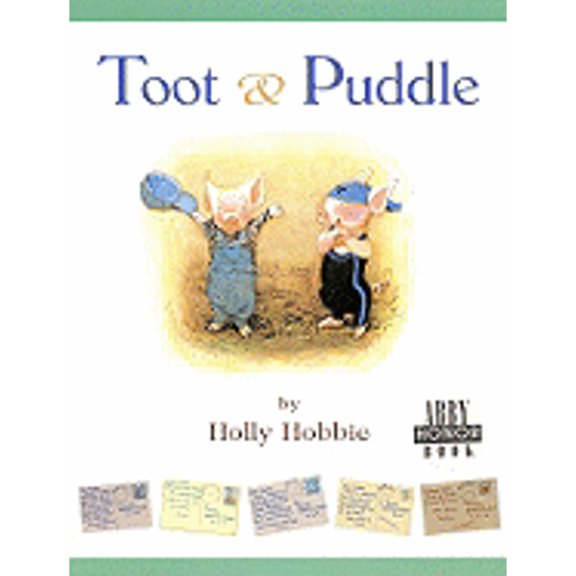 Pre-Owned Toot & Puddle (Hardcover) by Holly Hobbie
