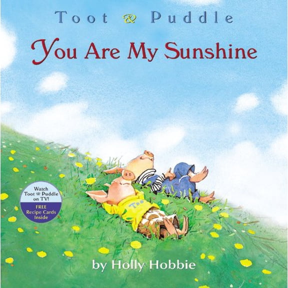 Pre-Owned Toot & Puddle: You Are My Sunshine (Paperback) 0316167037 9780316167031