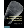 thumbnail image 1 of Tooth Development in Human Evolution and Bioarchaeology, (Hardcover), 1 of 1