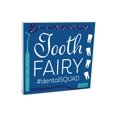 thumbnail image 1 of Tooth Fairy Dental Squad Blue Toothbrush 10 x 10 Wood Tabletop Sign Plaque, 1 of 4