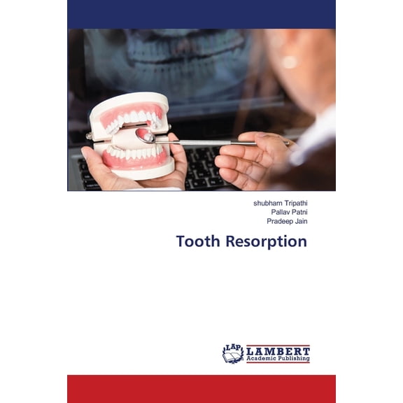 Tooth Resorption, (Paperback)