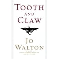 thumbnail image 1 of Pre-Owned Tooth and Claw, 9780765319517, 0765319519, Paperback, First Edition edition, 1 of 1