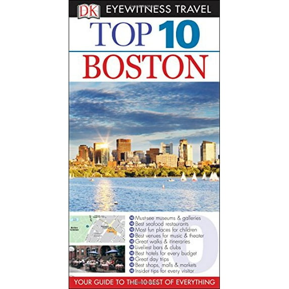 Pre-Owned Top 10 Boston (Eyewitness Top 10 Travel Guide) (Paperback) 1465426752 9781465426758