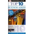 thumbnail image 1 of Pre-Owned Eyewitness Top 10 Travel Guide - Buenos Aires (Paperback) 9780756639549, 1 of 1