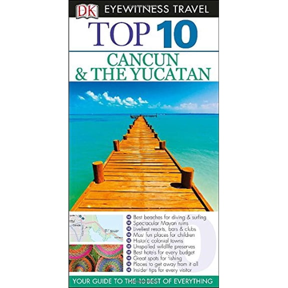 Pre-Owned Top 10 Cancun and Yucatan (DK Eyewitness Top 10 Travel Guides) Paperback