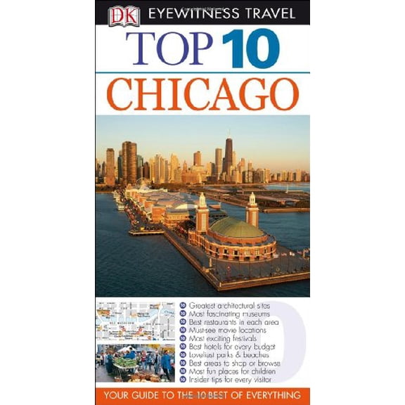 Pre-Owned Top 10 Chicago (Eyewitness Top 10 Travel Guide) (Paperback) 146541004X 9781465410047