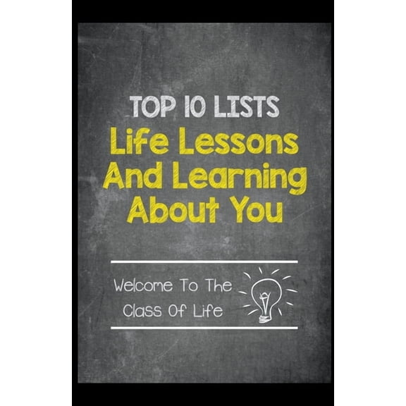 Top 10 Lists - Life Lessons and Learning About You, (Paperback)