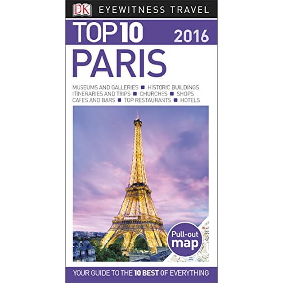 Pre-Owned Top 10 Paris (Eyewitness Top 10 Travel Guide) (Paperback) 1465440836 9781465440839