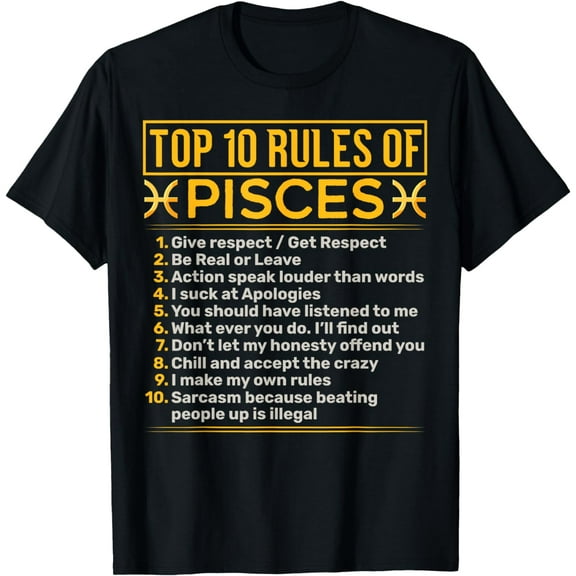 Top 10 Rules Of Pisces Fish Astrology Sign Birthday T-Shirt