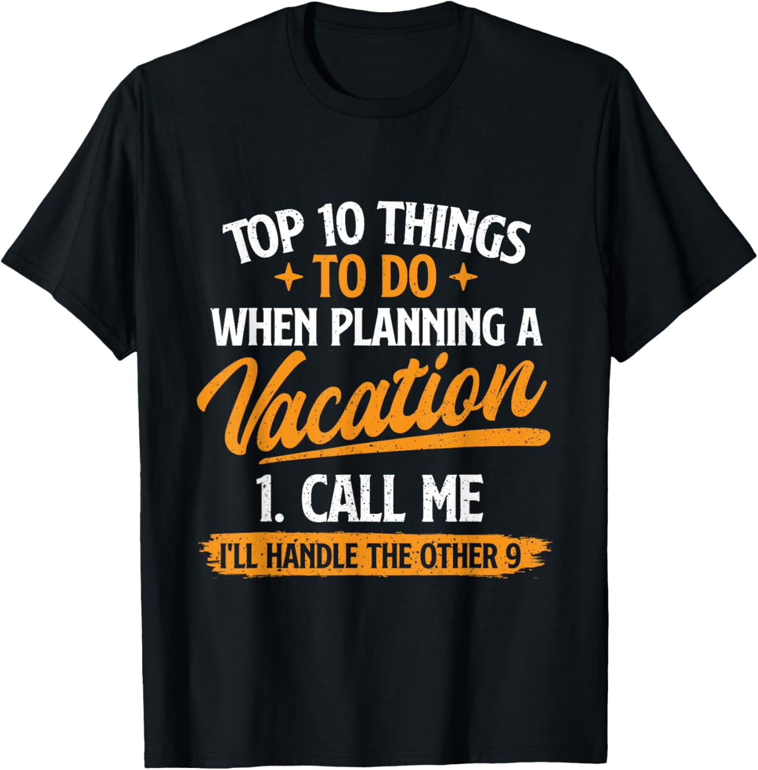 Top 10 Things To Do When Planning A Vacation Travel Agency TShirt