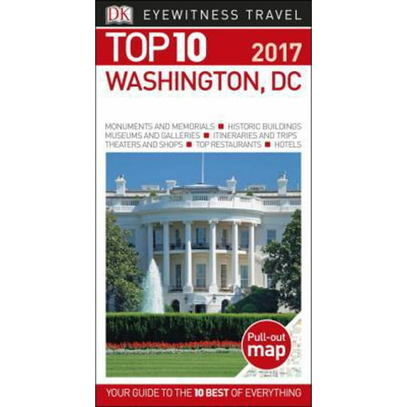 Pre-Owned Top 10 Washington DC (Eyewitness Top 10 Travel Guide) (Paperback) 1465445579 9781465445575