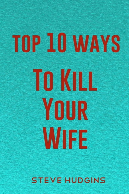 Kill Wife