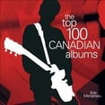 thumbnail image 1 of Top 100 Canadian Albums, 1 of 1